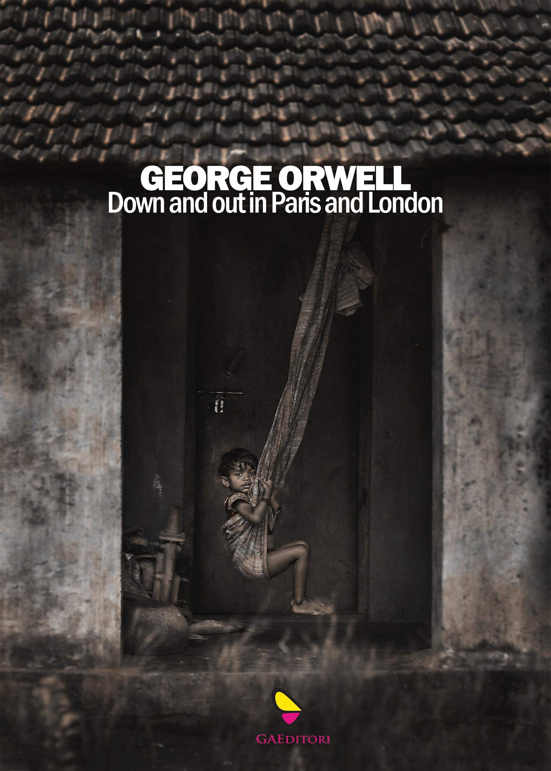 Down and Out in Paris and London