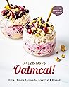 Must-Have Oatmeal...