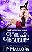 Toil and Trouble by H.P. Mallory
