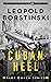 Cuban Heel: An organized cr...