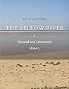The Yellow River by Ruth Mostern The Yellow River by Ruth Mostern