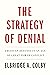 The Strategy of Denial: Ame...