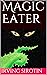 Magic Eater: Melvin's Misadventures