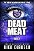 Dead Meat: Day 7 (Dead Meat...