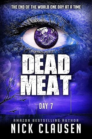 Dead Meat: Day 7 (Dead Meat #7)