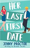 Her Last First Date (Her Last First... #1)