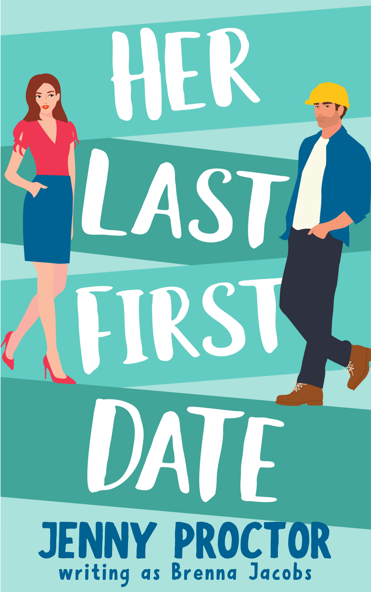 Her Last First Date (Her Last First... #1)