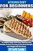 Atkins Diet For Beginners :...