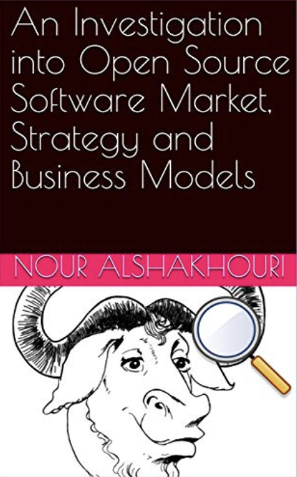 An Investigation into Open Source Software Market, Strategy and Business Models