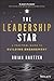 The Leadership Star: A Prac...