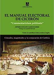 El manual electoral de Cicerón (Unknown Binding)