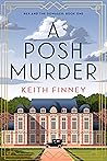 A Posh Murder: A charming 1920s manor house mystery (Rex and the Dowager Book 1)