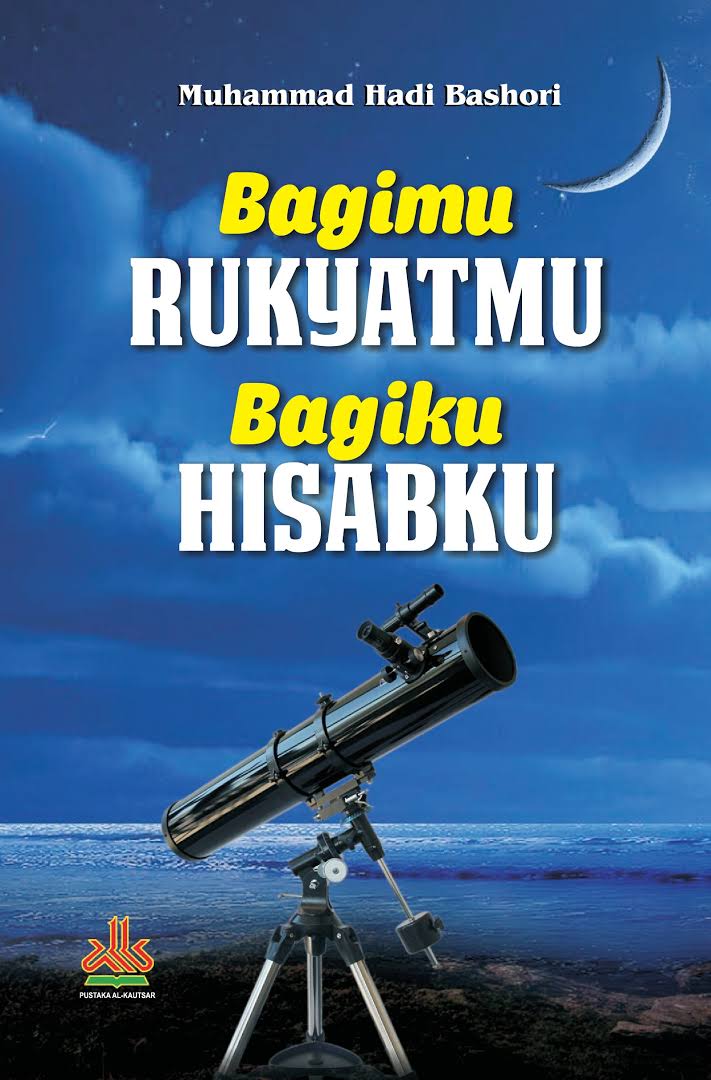 Bagimu Rukyatmu Bagiku Hisabku
