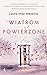 Wiatrom powierzone