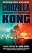 Godzilla vs. Kong: The Official Movie Novelization