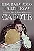 È durata poco la bellezza by Truman Capote