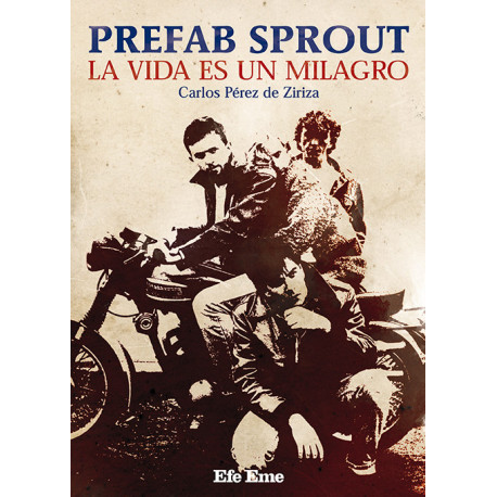 Prefab Sprout: La vida es un milagro