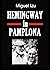 Hemingway in Pamplona