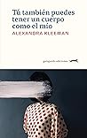 Book cover for Tú también puedes tener un cuerpo como el mío (Spanish Edition)
