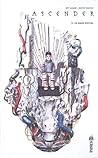 Ascender, Tome 3:...