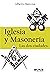 Iglesia y Masonería by Alberto Bárcena Iglesia y Masonería by Alberto Bárcena