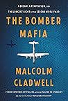 The Bomber Mafia: A Dream, a Temptation, and the Longest Night of the Second World War Book cover for The Bomber Mafia: A Dream, a Temptation, and the Longest Night of the Second World War