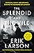 The splendid and the vile
