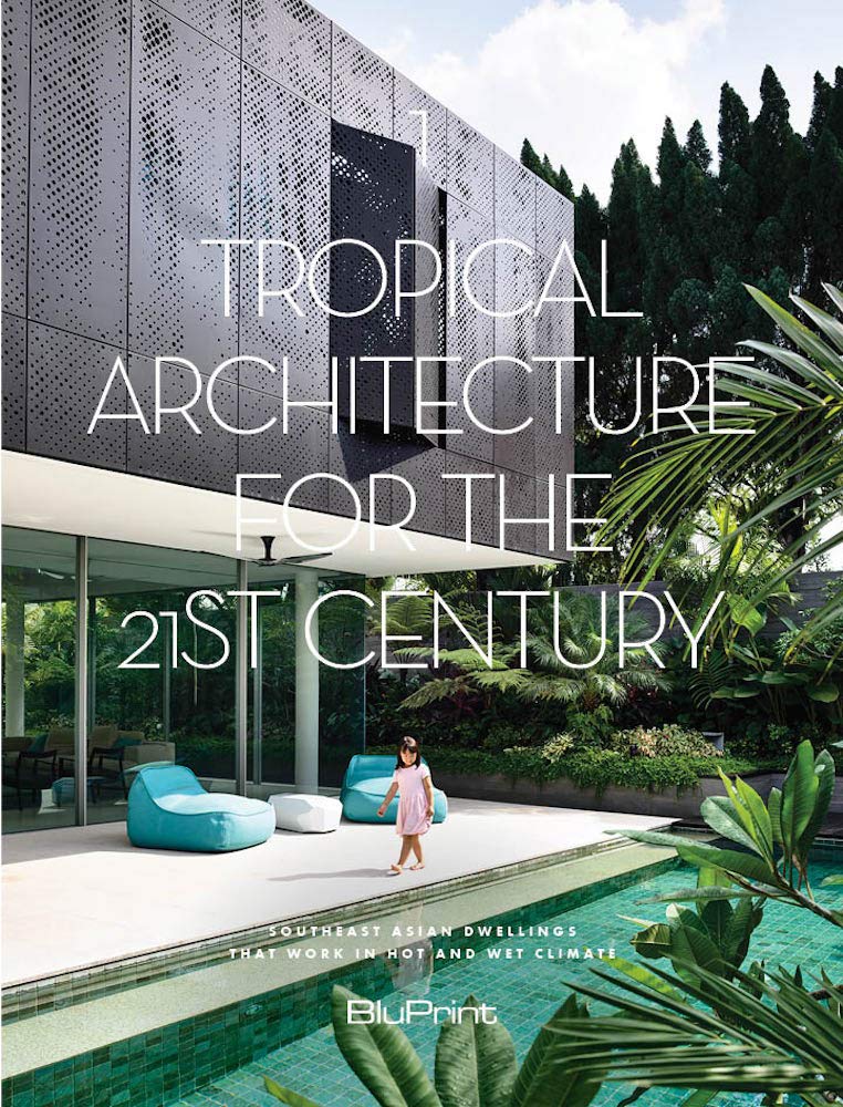 BluPrint: Tropical Architecture for the 21st Century Book I (Kindle Edition)