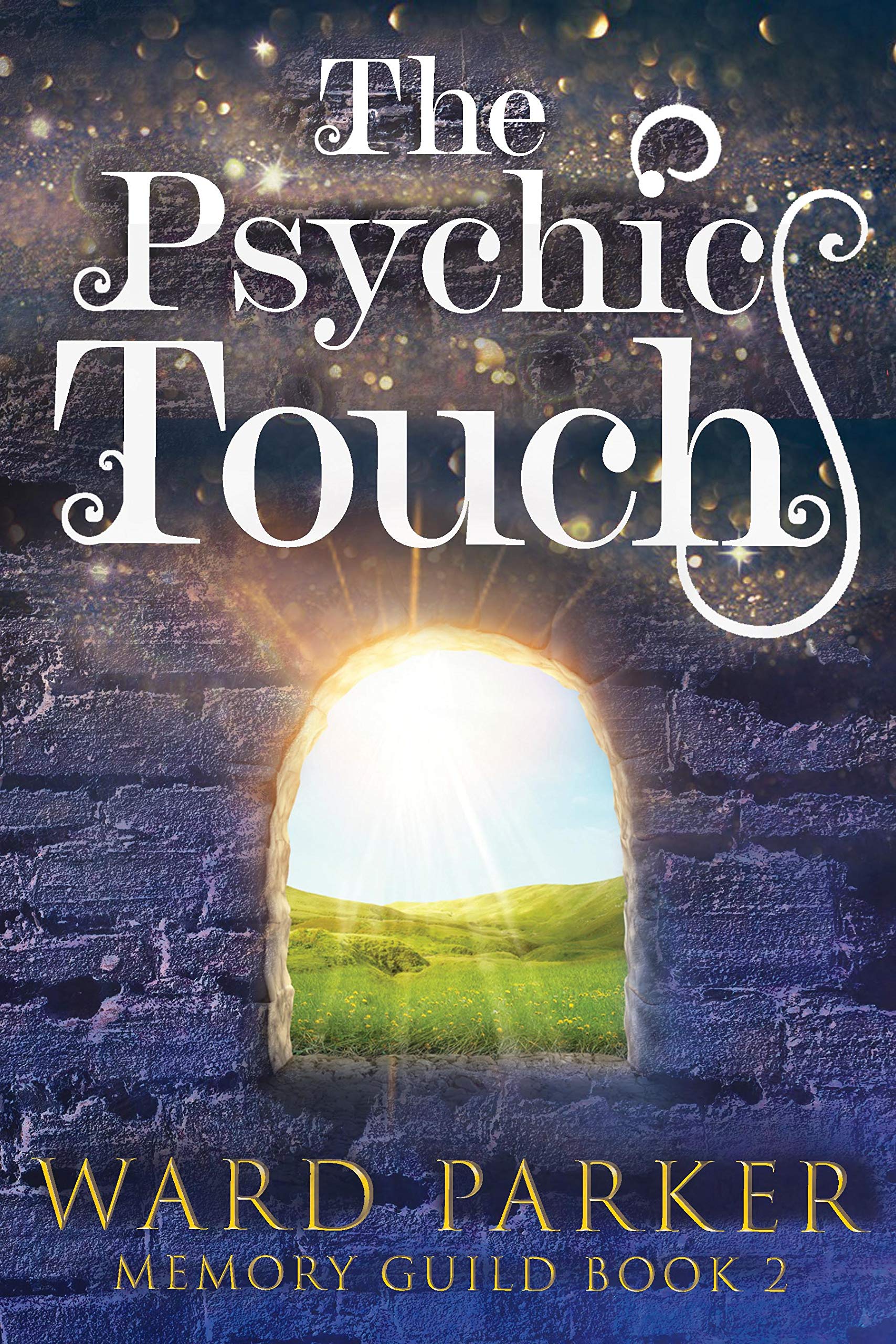 The Psychic Touch (Memory Guild #2)
