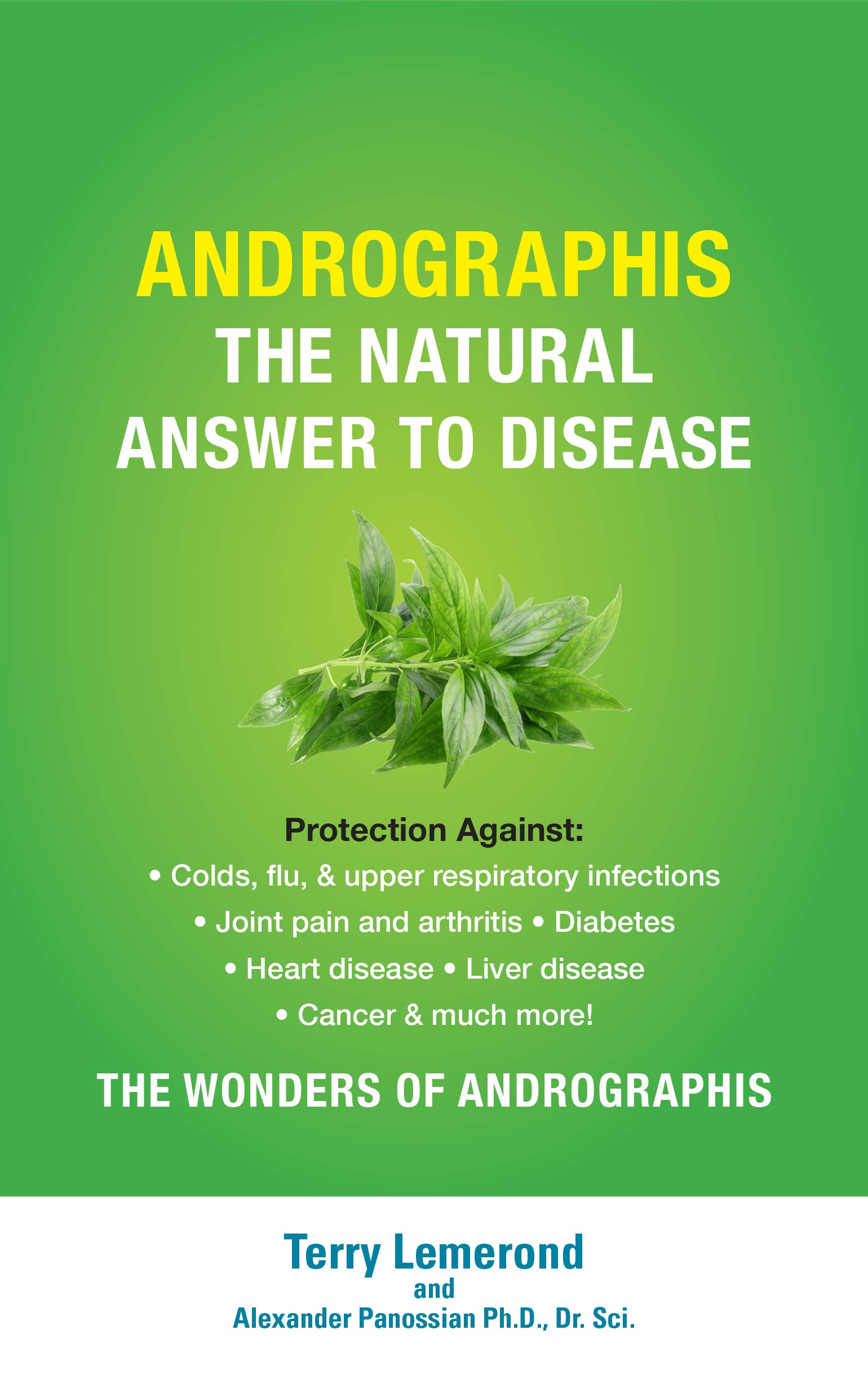 ANDROGRAPHIS: THE NATURAL ANSWER TO DISEASE (Kindle Edition)