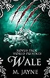 Wale (The Novus Pack World #4)