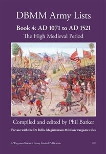DBMM Army Lists. Book 4. 1071 AD to 1515AD