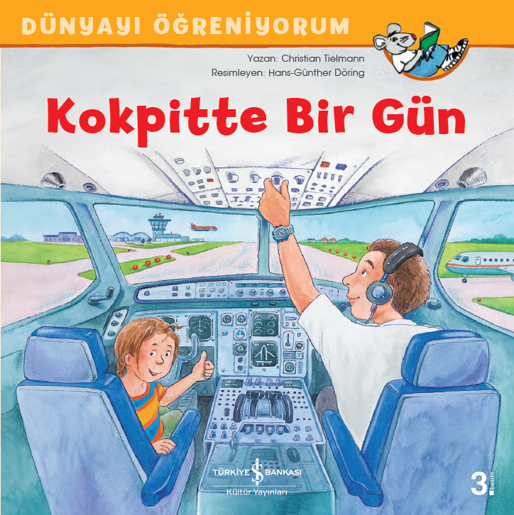 Kokpitte Bir Gün (Dünyayı Öğreniyorum)
