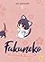 Fukuneko, les chats du bonheur, Tome 1 (Fukuneko, #1)