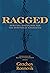 Ragged: Spiritual Disciplines for the Spiritually Exhausted