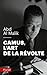 Camus, L'Art de la Revolte