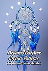Dreams Catcher Cr...