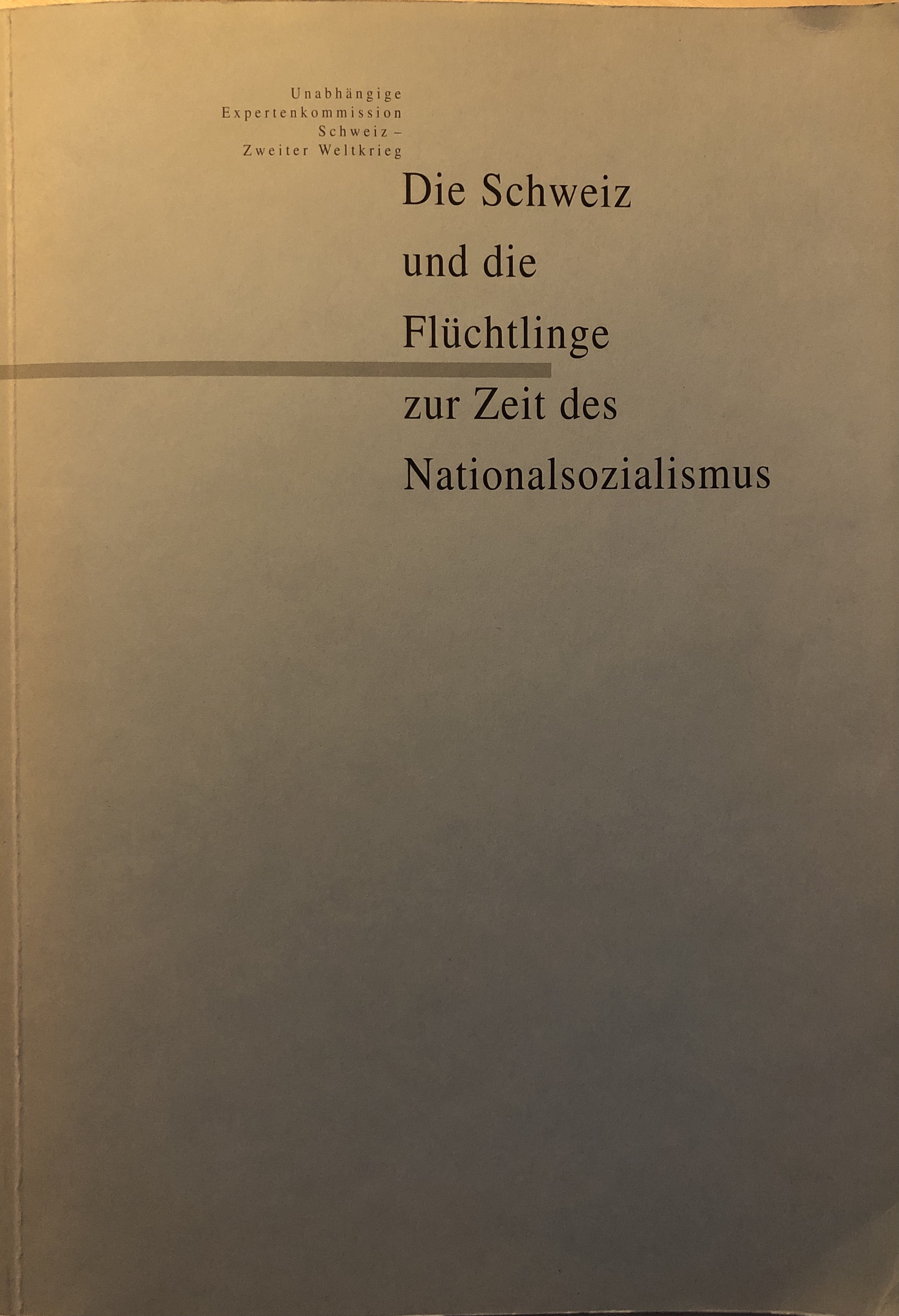 Die Schweiz und die Flüchtlinge zur Zeit des Nationalsozialismus