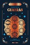 Les Clés de l'ésotérisme - Chakras Les Clés de l'ésotérisme - Chakras