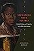 Reckoning with Slavery: Gender, Kinship, and Capitalism in the Early Black Atlantic