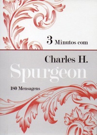Devocionais de 3 Minutos com Charles Spurgeon