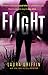 Flight (The Texas Murder Files #2)
