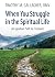 When You Struggle in the Spiritual Life: An Ignatian Path to Freedom