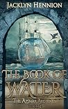The Book of Water...