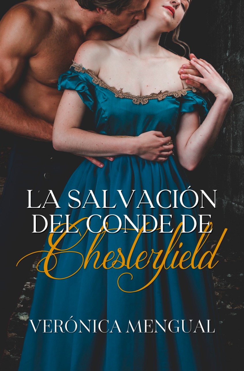 La salvación del conde de Chesterfield (Manchester #6)