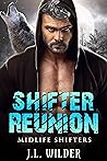 Shifter Reunion (Midlife Shifters, #4)