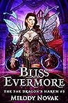 Bliss Evermore