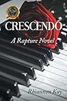 Crescendo: A Rapture Novel
