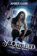 Scorched: A Leila Marx World Novella