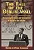 The Fall of the Berlin Wall...